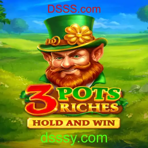 3potsRiches: Descubra o Encantador Mundo do Jogo com DSSS.com